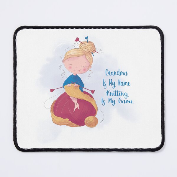 Item preview, Grandma is my name knitting is my game designed and sold by SAFREN.