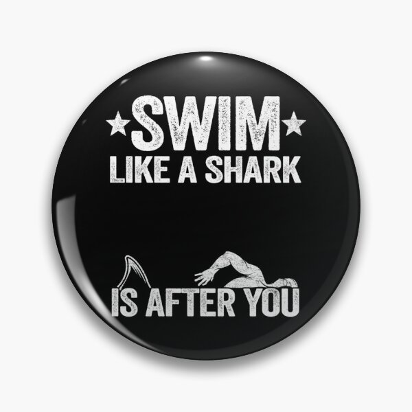 Item preview, Swimming Swimmer Swim Like A Shark Is After You Classic T-Shirt designed and sold by laureljusjv.