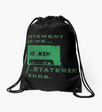 Statement Begins Statement Ends Drawstring Bag Statement Begins Statement Ends Drawstring Bag
