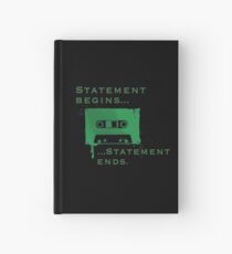 Statement Begins... Statement Ends... Hardcover Journal
