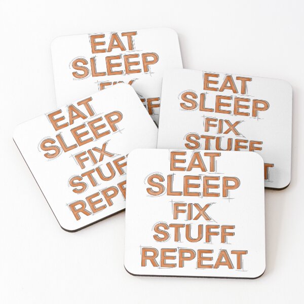Item preview,  Eat Sleep Fix Stuff Repeat  designed and sold by Anna-Kik.