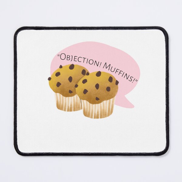 Item preview, Objection! Muffins! designed and sold by pinkypingu.