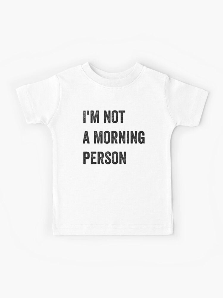 I'm not a morning person, women's unisex funny pajamas gift I'm not a morning person, women's unisex funny pajamas gift