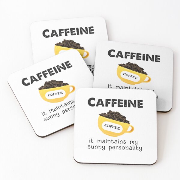 Item preview, Caffeine It Maintains My Sunny Personality designed and sold by SportyDogShop.