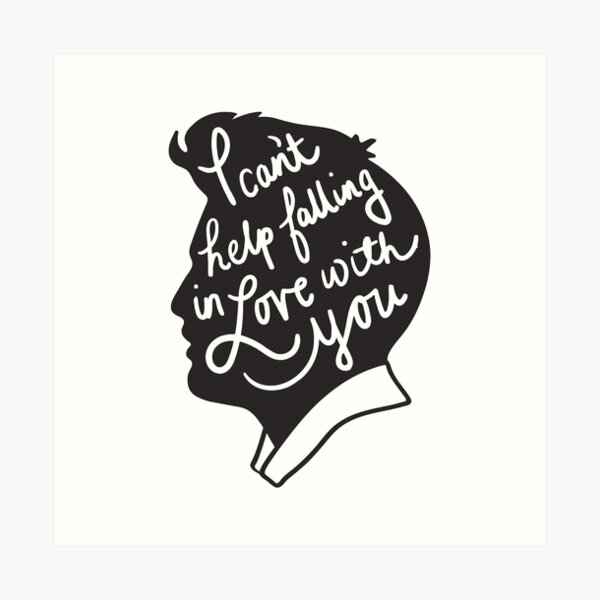 Elvis Presley Can't Help Falling in Love Music Song Lyrics Heart Art Print  Gift