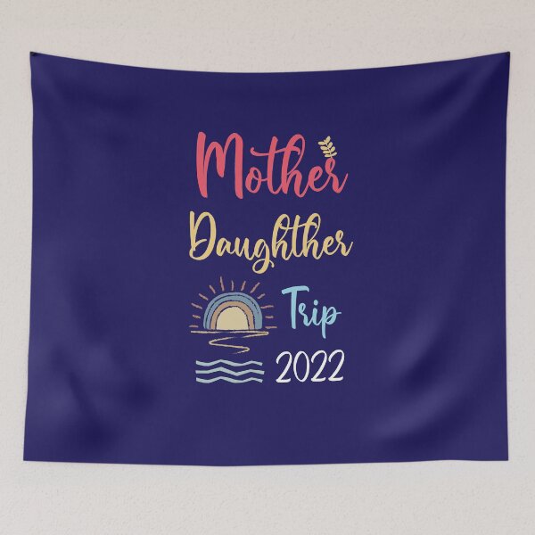Item preview, Mother Daughter Trip 2022 Family Vacation Girls Trip 2022 designed and sold by FLASHOP.