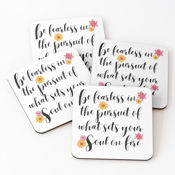 Item preview, Be Fearless in the pursuit of what sets your Soul on Fire designed and sold by SunnyDayStyle.