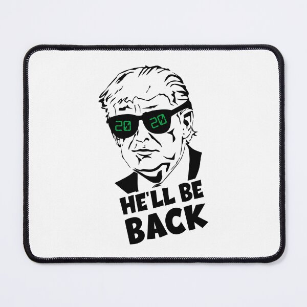 Item preview, Donald Trump He’ll Be Back designed and sold by ChrisHienHo.