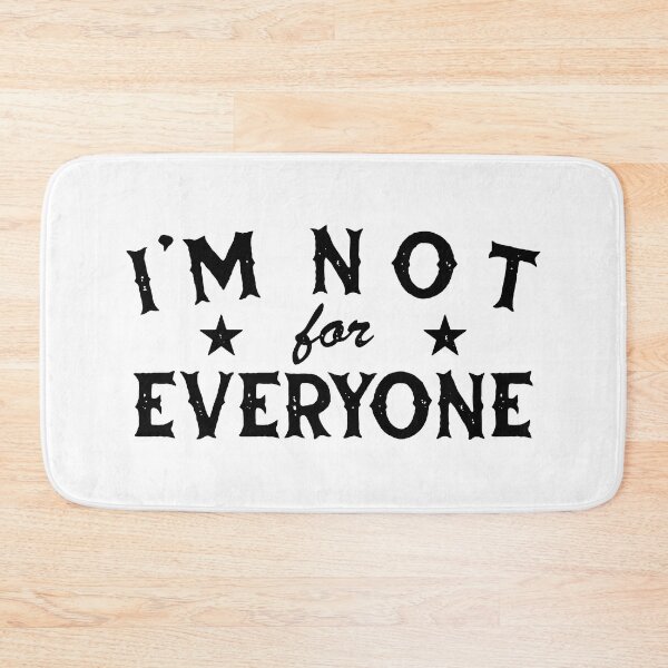 Item preview, I'm Not For Everyone, I'm an acquired taste designed and sold by NAJRAN.