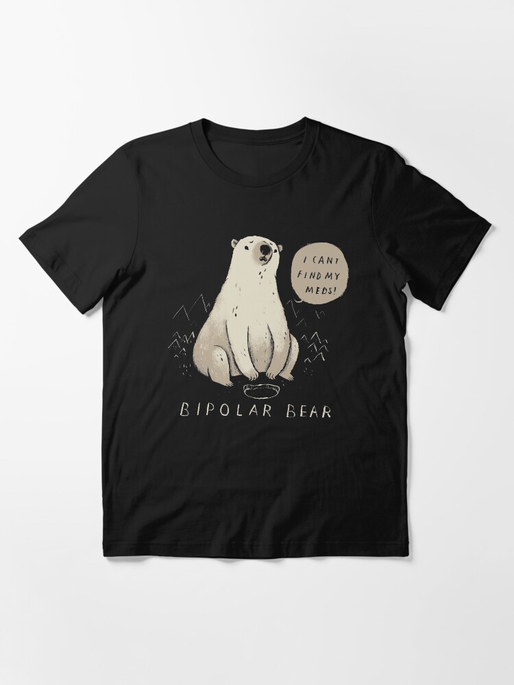 bipolar bear shirt