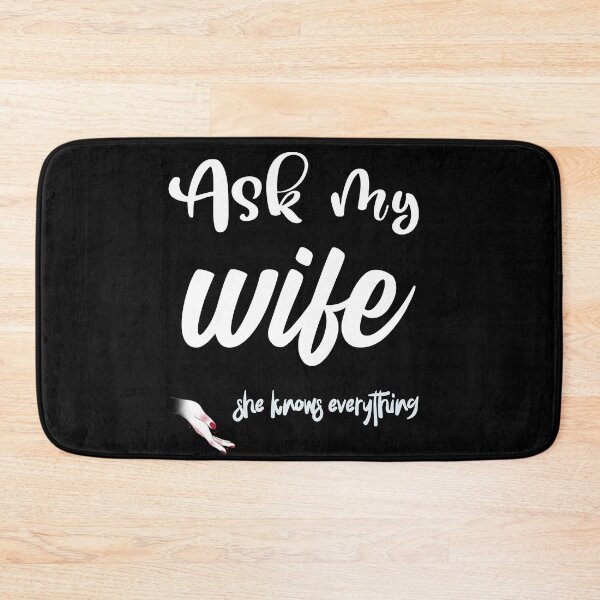 Item preview, Ask My Wife She Knows Everything. Truth Of A Married Man designed and sold by Rebel-Design.
