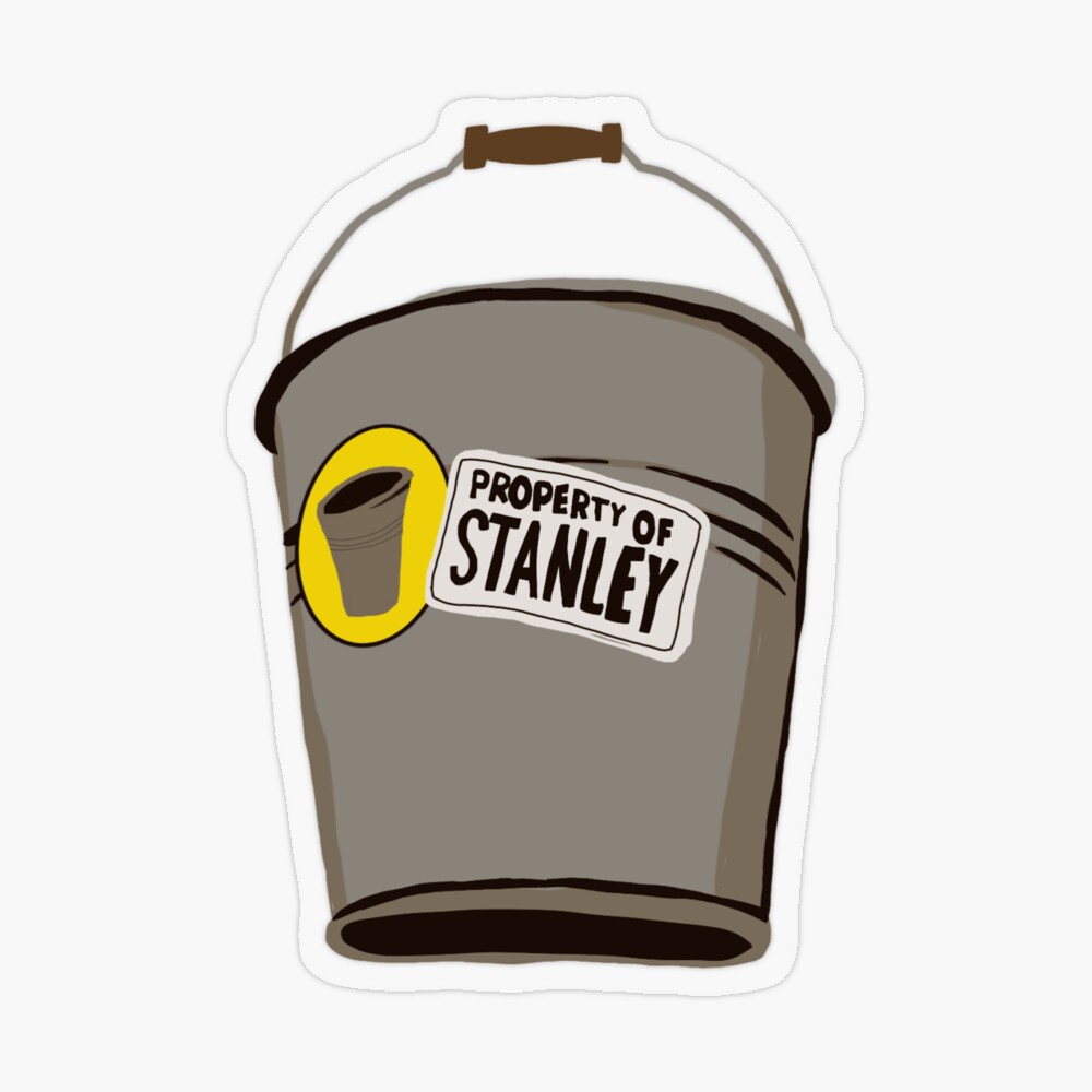 Property of Stanley Bucket Sticker TSPUD Sticker for Sale by