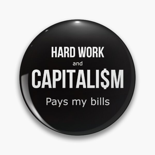 Item preview, Hard work and Capitalsim Black designed and sold by TheMarkyMark.