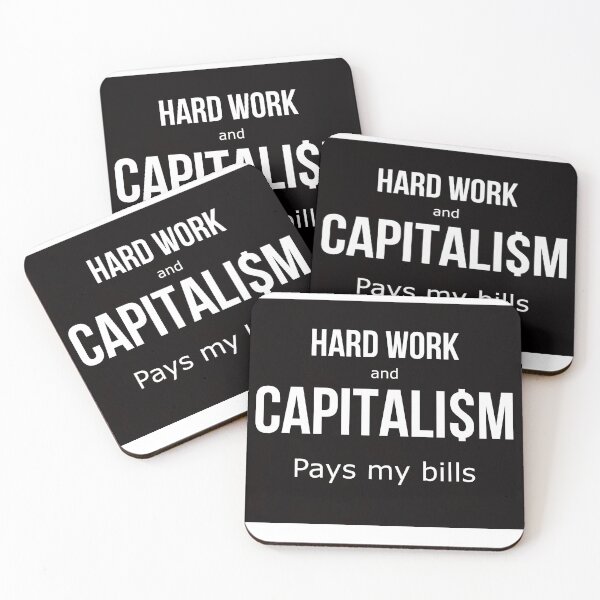 Item preview, Hard work and Capitalsim Black designed and sold by TheMarkyMark.