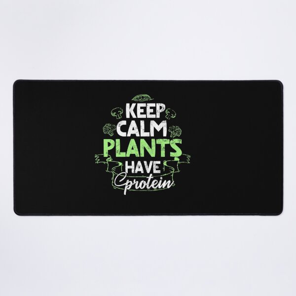 Item preview, KEEP CALM PLANTS HAVE PROTEIN PLANT BASED FUNNY VEGAN designed and sold by sobriowslen.