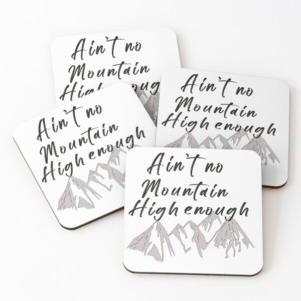 Item preview, ain't no mountain high enough designed and sold by Saisaye.