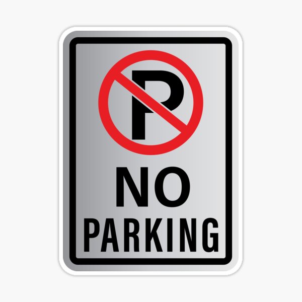No Parking Sign Sticker for Sale by StickDeco
