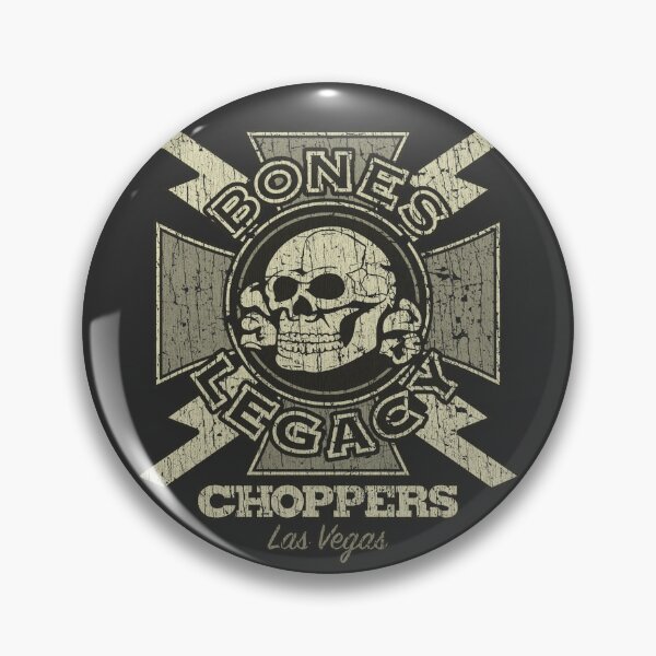 Item preview, Bones Legacy Choppers 2005 designed and sold by AstroZombie6669.