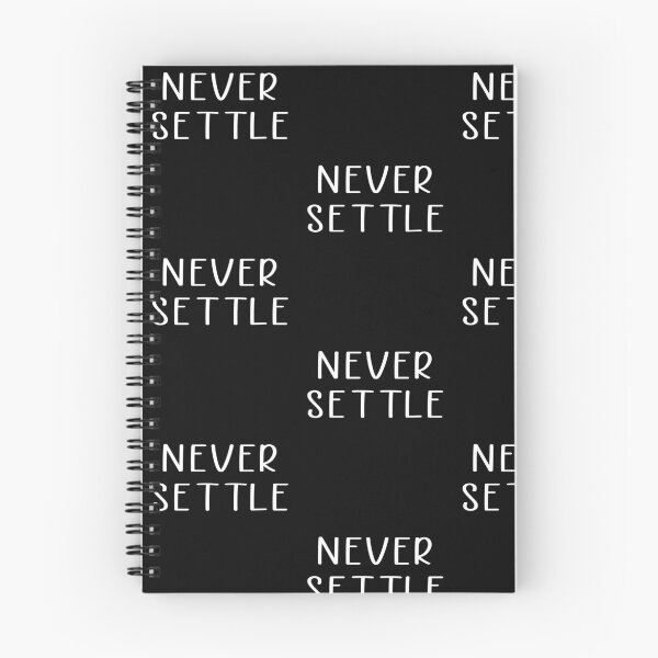 Item preview, Never settle quote designed and sold by Ashtreemeadow.
