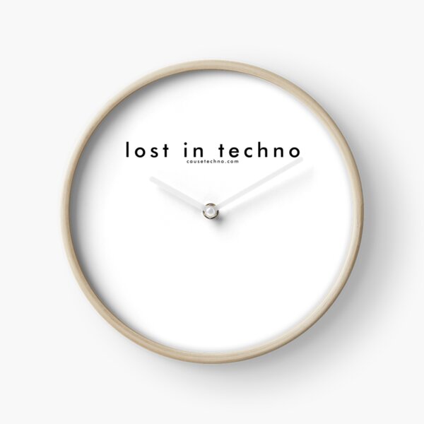Cause Techno - Lost in Techno Clock