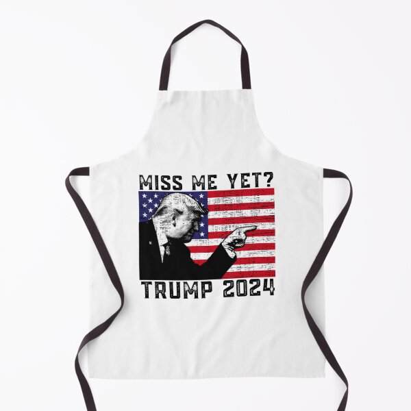 Item preview, Miss Me Yet Funny President Re Elect Trump designed and sold by ChrisHienHo.