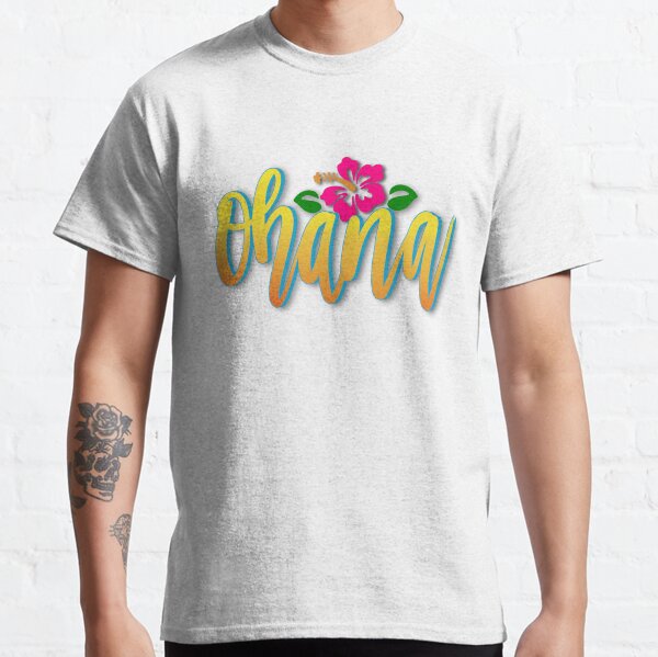 OHANA Classic T-Shirt
