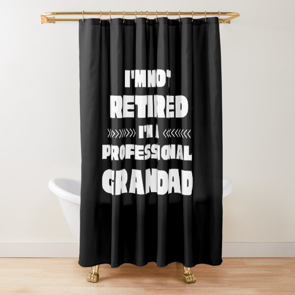 Item preview, IM NOT RETIRED IM A PROFESSIONAL GRANDAD  designed and sold by Affyboss6.