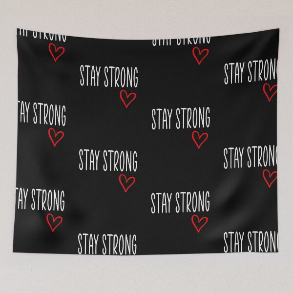 Item preview, stay strong quote. designed and sold by Ashtreemeadow.