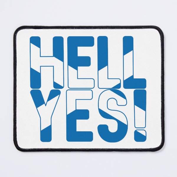 Item preview, HELL YES!, Scottish Independence Saltire Flag Text Slogan designed and sold by MacPean.