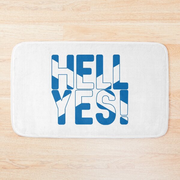 Item preview, HELL YES!, Scottish Independence Saltire Flag Text Slogan designed and sold by MacPean.