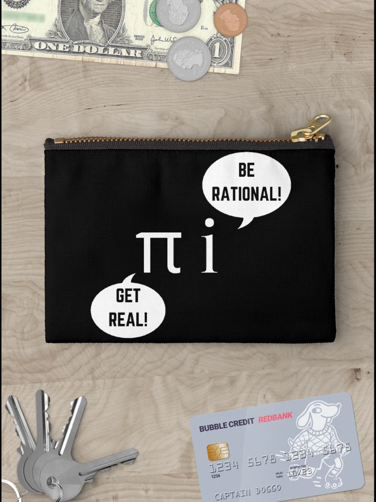 Thumbnail 3 of 4, Zipper Pouch, Get Real Be Rational designed and sold by Creatoe.