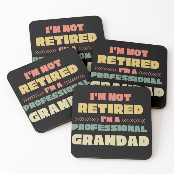Item preview,  IM NOT RETIRED IM A PROFESSIONAL GRANDAD  designed and sold by Affyboss6.