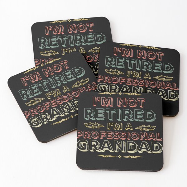 Item preview,  IM NOT RETIRED IM A PROFESSIONAL GRANDAD  designed and sold by Affyboss6.