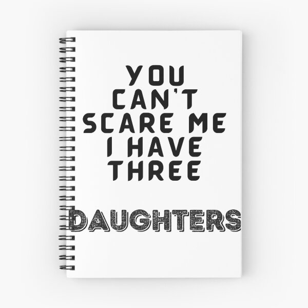 Item preview, You can't Scare Me I Have Three Daughters Classic T-Shirt designed and sold by BestArtDZ.