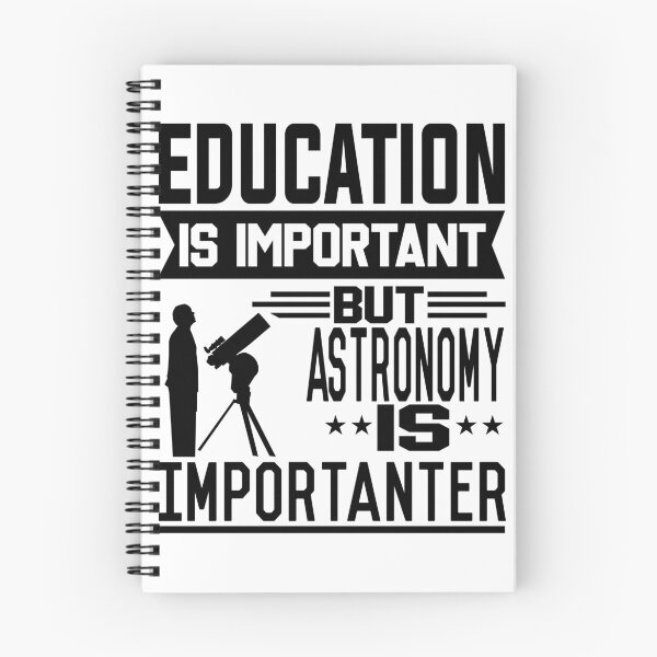 Item preview, Education is important but Astronomy is Importanter designed and sold by printhappy4you.