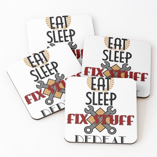 Item preview, Eat Sleep Fix Stuff Repeat designed and sold by MrJArts.