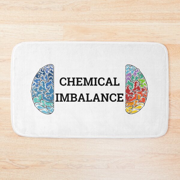 Item preview, Chemical imbalance in my brain. ADHD designed and sold by T-Look.