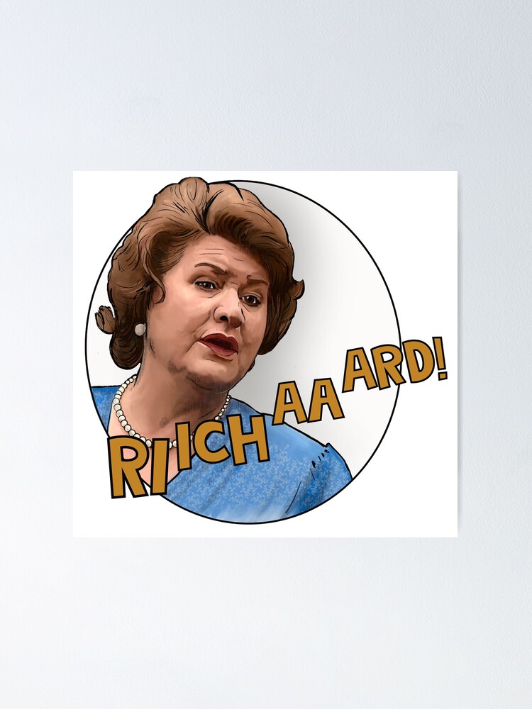 "Hyacinth Bucket Keeping up appearances, Richard!" Poster for Sale by