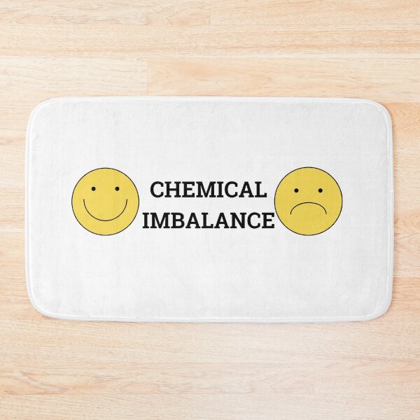 Item preview, Chemical imbalance in my brain. ADHD, depression. designed and sold by T-Look.