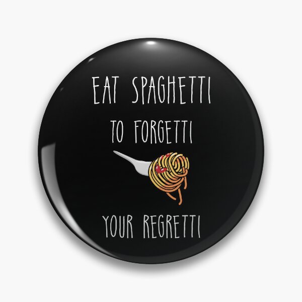 Item preview, Eat Spaghetti To Forgetti Your Regretti -  Italian Pasta lover designed and sold by Raiko-art.