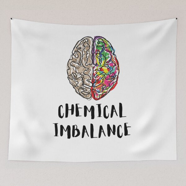 Item preview, Chemical imbalance in my brain. ADHD meme designed and sold by T-Look.