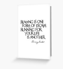 Lemony Snicket Quote Greeting Card