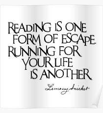 Lemony Snicket Quote Poster