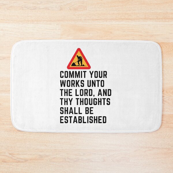 Item preview, Commit your works unto the Lord, and thy thoughts shall be established. designed and sold by Hinny8.