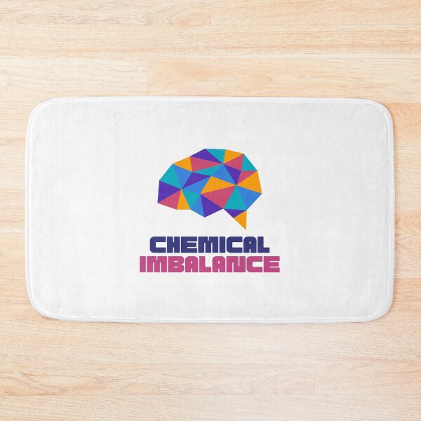 Item preview, Chemical imbalance in my brain.ADHD, Bipolar, autism designed and sold by T-Look.