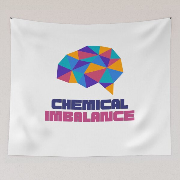 Item preview, Chemical imbalance in my brain.ADHD, Bipolar, autism designed and sold by T-Look.