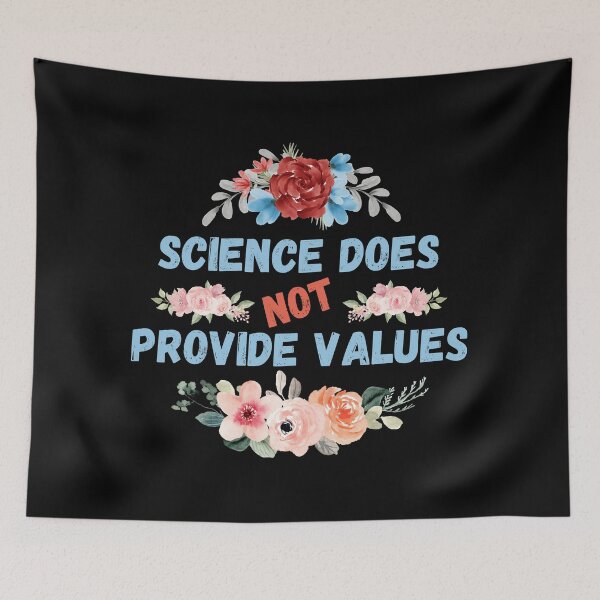 Item preview, Science Does Not Provide Values Black Design designed and sold by lordyswiss.