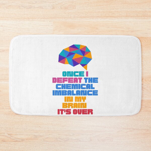 Item preview, Once i defeat the Chemical imbalance in my brain. ADHD, Bipolar designed and sold by T-Look.