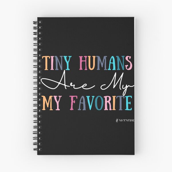 Item preview, Tiny Humans Are My Favorite, NICU Nurse designed and sold by Bap-tiste.