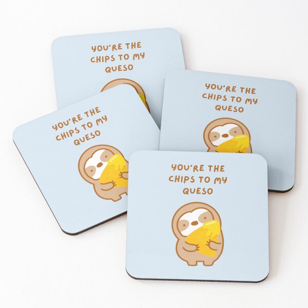 Item preview, You’re the Chips to My Queso Sloth designed and sold by theslothinme.